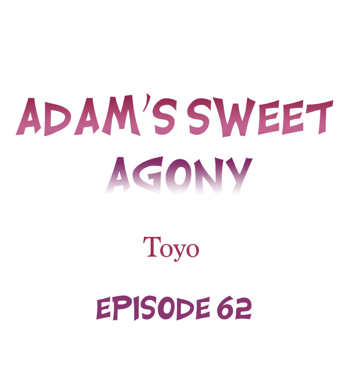 Adam's Sweet Agony Chapter 62