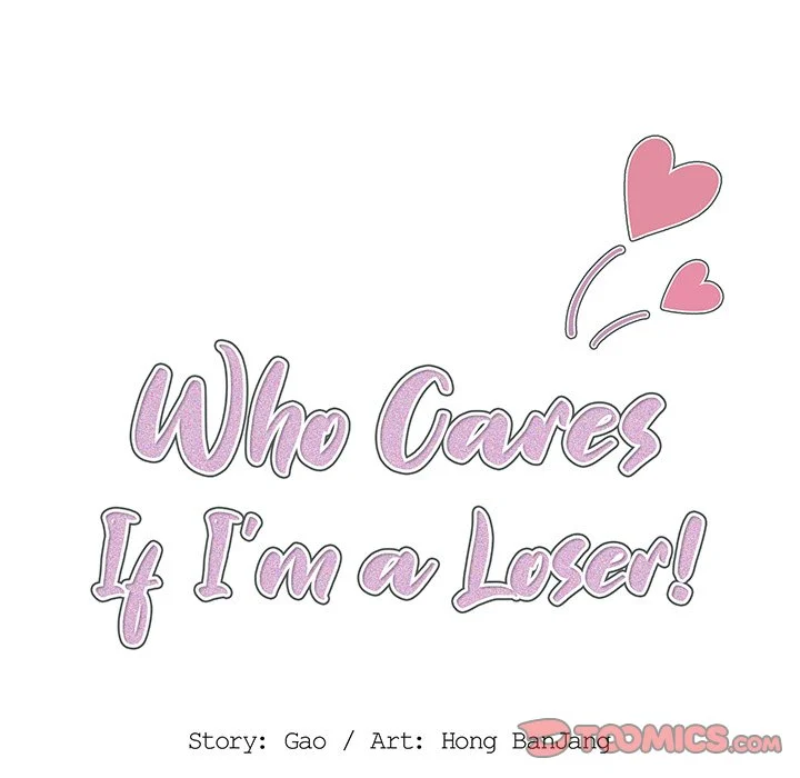 Who Cares If I'm A Loser Chapter 11