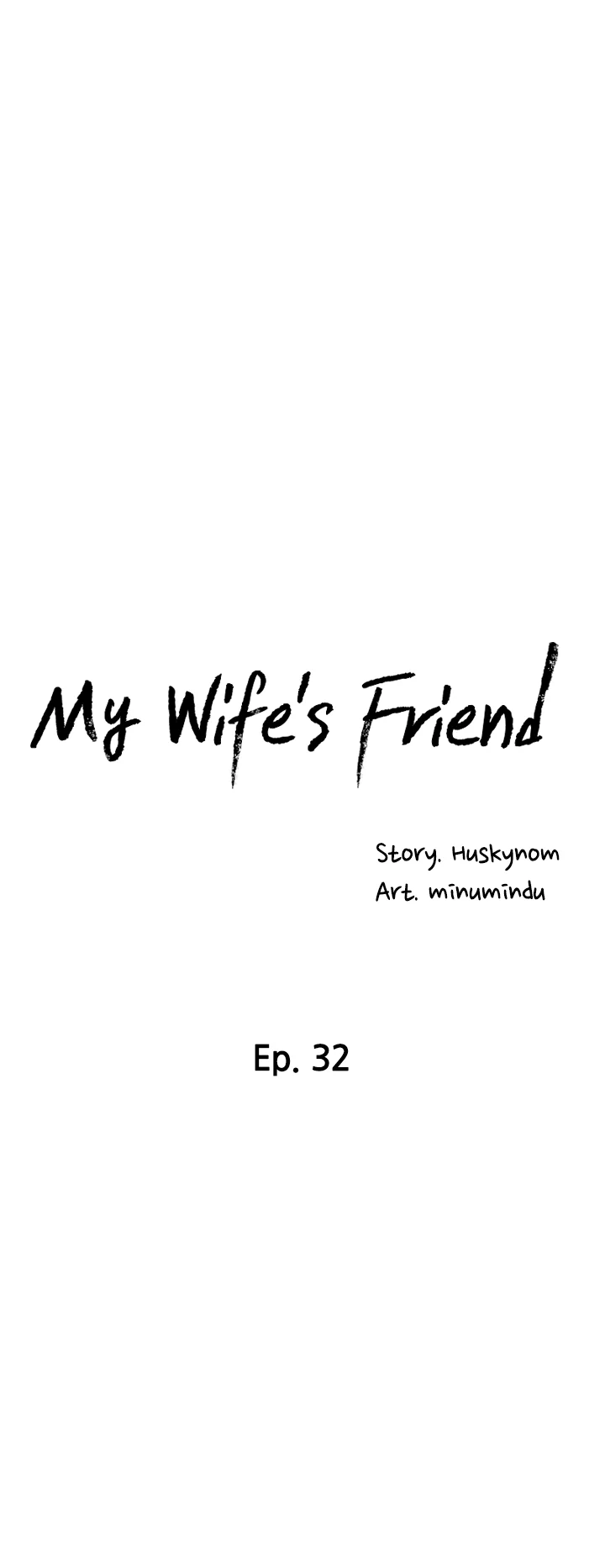 Wife's Friend Engsub Chapter 32